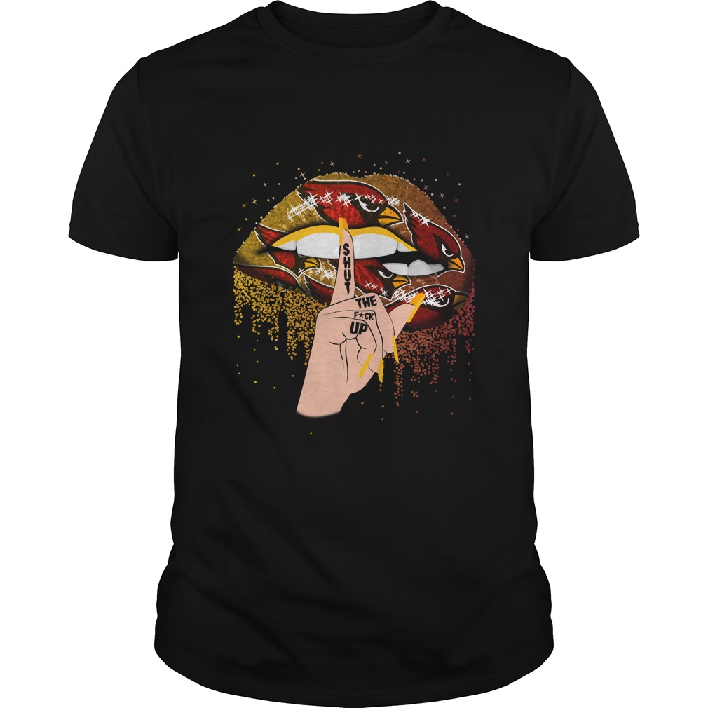Shut The Fuck Up Lips Arizona Cardinals T-Shirt Shut The Fuck Up Lips Arizona Cardinals T-Shirt