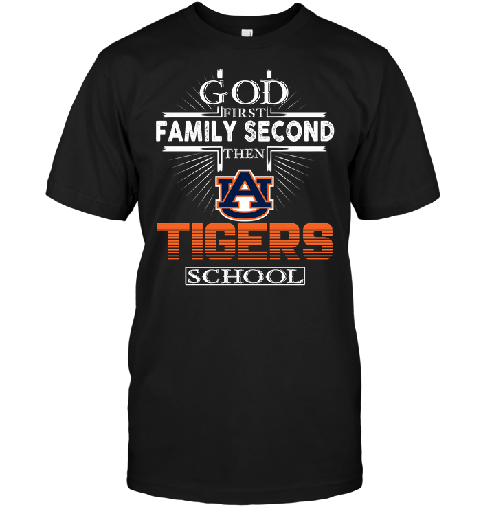 Auburn Tigers "god, Family, School" T-Shirt Auburn Tigers "god, Family, School" T-Shirt