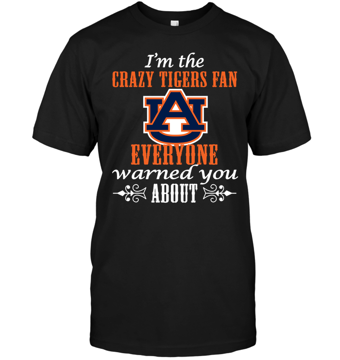 Auburn Tigers "crazy Fan" T-Shirt Auburn Tigers "crazy Fan" T-Shirt