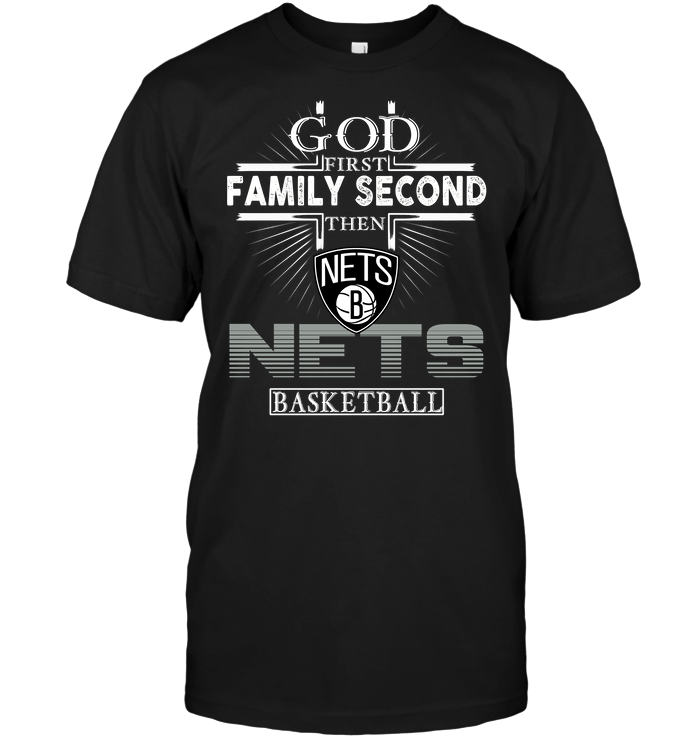 Brooklyn Nets "god, Family, Basketball" T-Shirt Brooklyn Nets "god, Family, Basketball" T-Shirt