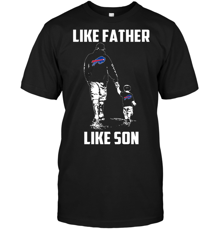 Buffalo Bills "like Father, Like Son" T-Shirt Buffalo Bills "like Father, Like Son" T-Shirt