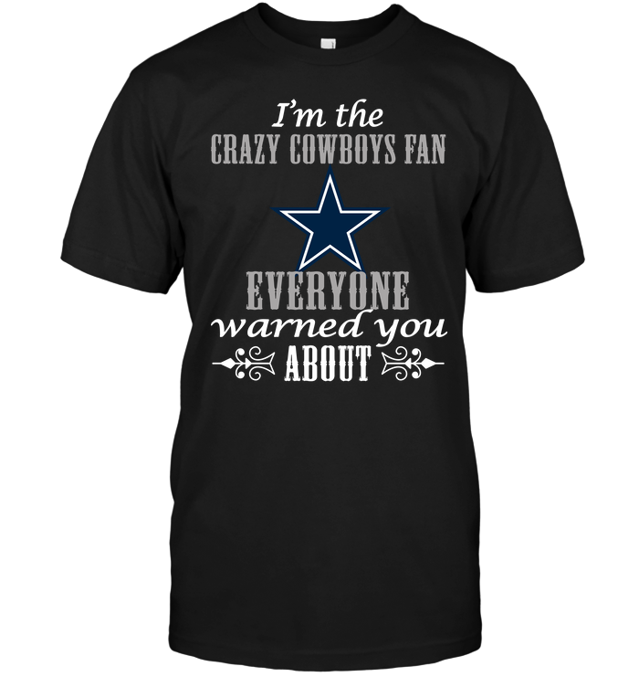 Dallas Cowboys "crazy Fan" T-Shirt Dallas Cowboys "crazy Fan" T-Shirt