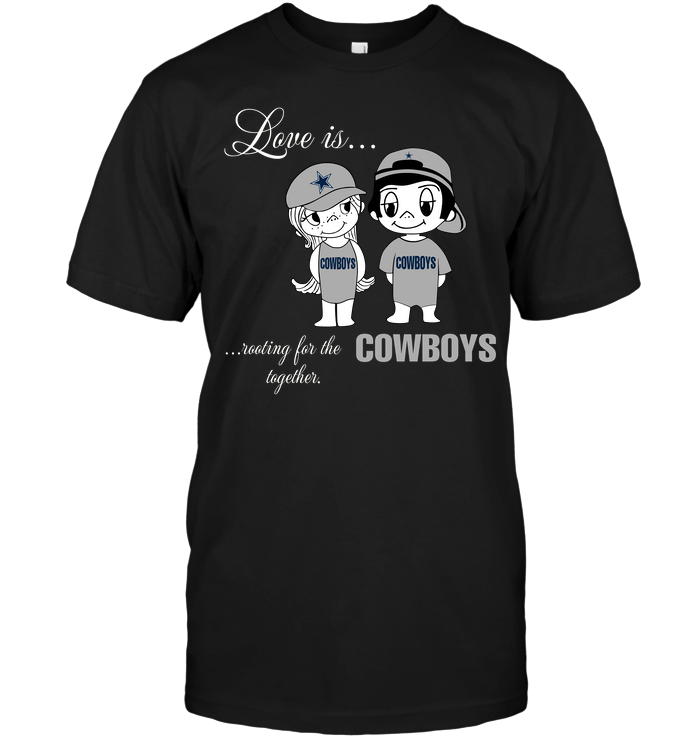 Dallas Cowboys "love Is Rooting Together" T-Shirt Dallas Cowboys "love Is Rooting Together" T-Shirt