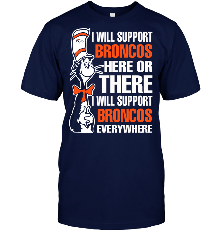 Denver Broncos "support Them Everywhere" T-Shirt Denver Broncos "support Them Everywhere" T-Shirt