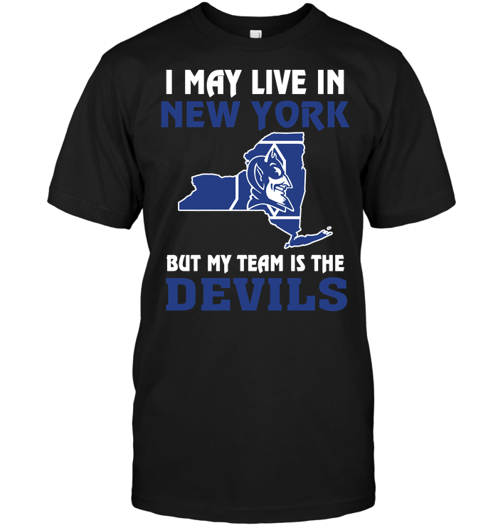 Duke Blue Devils "i May Live In New York" T-Shirt Duke Blue Devils "i May Live In New York" T-Shirt