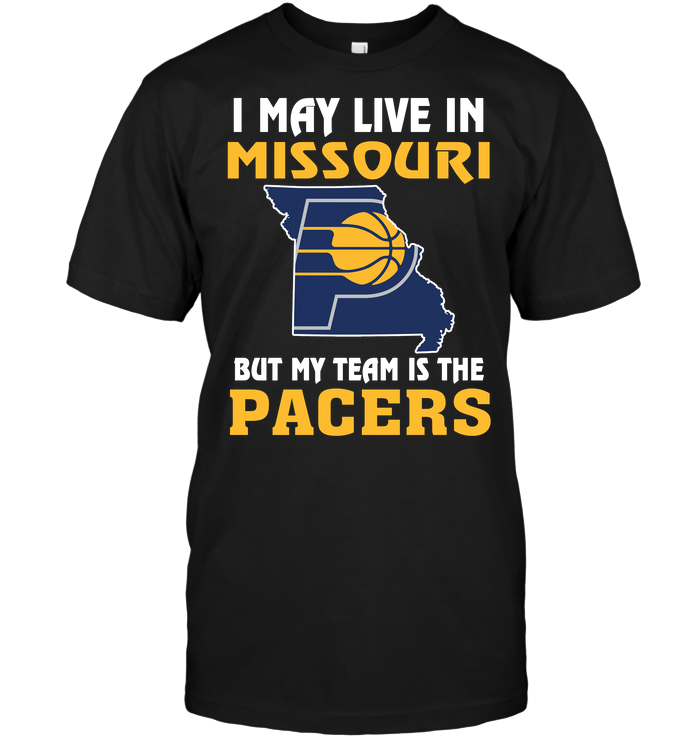 Indiana Pacers "i May Live In Missouri" T-Shirt Indiana Pacers "i May Live In Missouri" T-Shirt