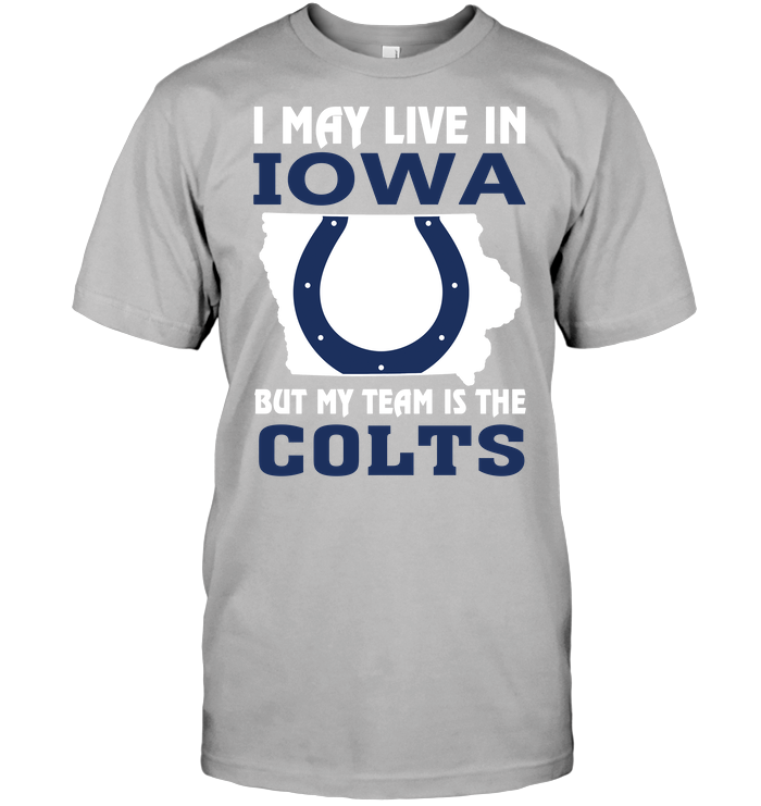 Indianapolis Colts "i May Live In Iowa" T-Shirt Indianapolis Colts "i May Live In Iowa" T-Shirt