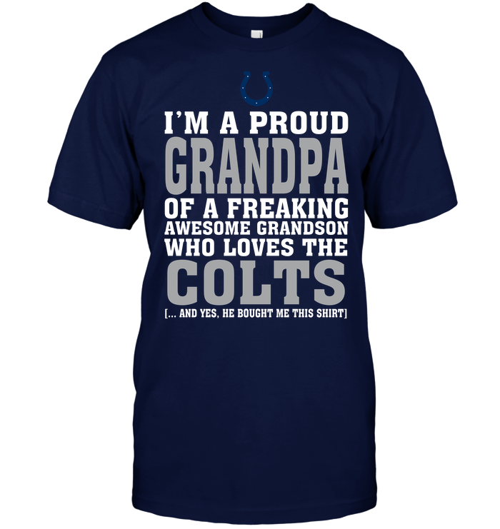 Indianapolis Colts "proud Grandpa Of A Fan Grandson" T-Shirt Indianapolis Colts "proud Grandpa Of A Fan Grandson" T-Shirt
