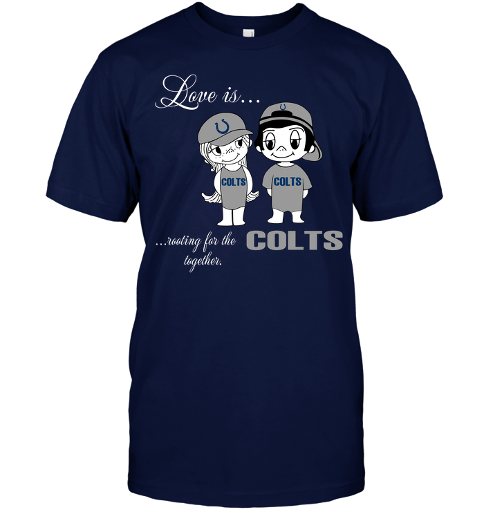 Indianapolis Colts "love Is Rooting Together" T-Shirt Indianapolis Colts "love Is Rooting Together" T-Shirt