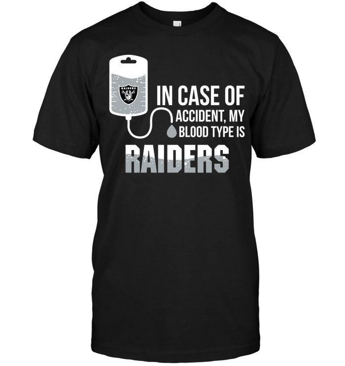 Oakland Raiders "my Blood Type Is Raiders" T-Shirt Oakland Raiders "my Blood Type Is Raiders" T-Shirt