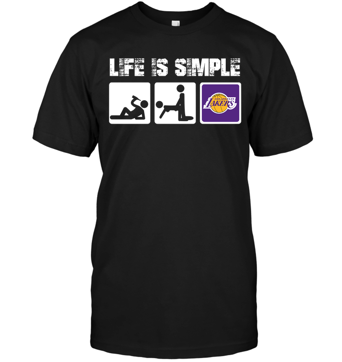 Los Angeles Lakers "life Is Simple" Fan T-Shirt Los Angeles Lakers "life Is Simple" Fan T-Shirt