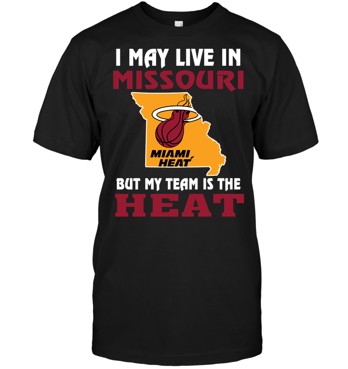 Miami Heat "i May Live In Missouri" T-Shirt Miami Heat "i May Live In Missouri" T-Shirt