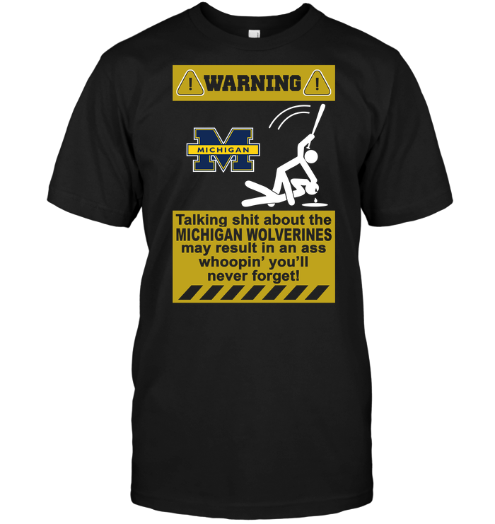 Warning: Talking About The Michigan Wolverines T-Shirt Warning: Talking About The Michigan Wolverines T-Shirt