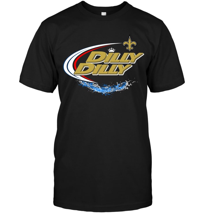 New Orleans Saints "dilly Dilly" T-Shirt New Orleans Saints "dilly Dilly" T-Shirt