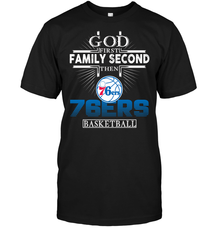 Philadelphia 76ers "god, Family, Basketball" T-Shirt Philadelphia 76ers "god, Family, Basketball" T-Shirt
