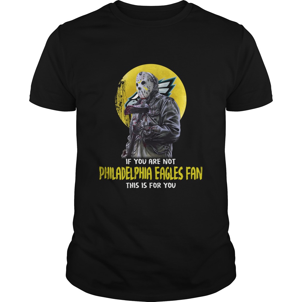 Philadelphia Eagles "jason Voorhees - Fan Or Else" T-Shirt Philadelphia Eagles "jason Voorhees - Fan Or Else" T-Shirt