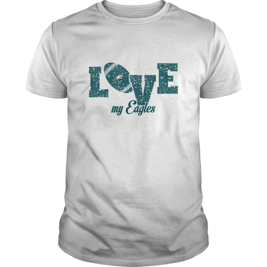 Philadelphia Eagles "love My Eagles" T-Shirt Philadelphia Eagles "love My Eagles" T-Shirt