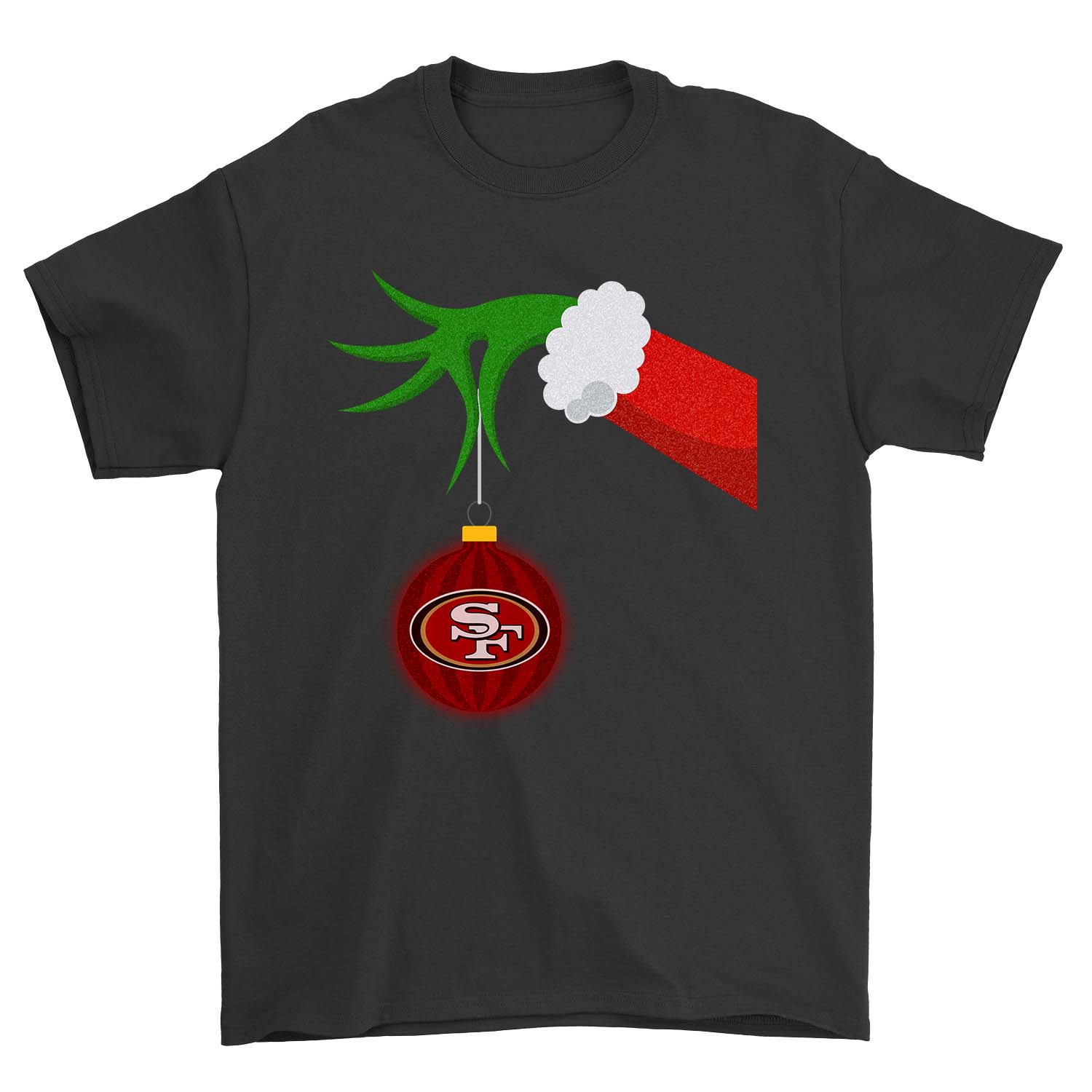 San Francisco 49ers "grinch Hand" Holiday T-Shirt San Francisco 49ers "grinch Hand" Holiday T-Shirt