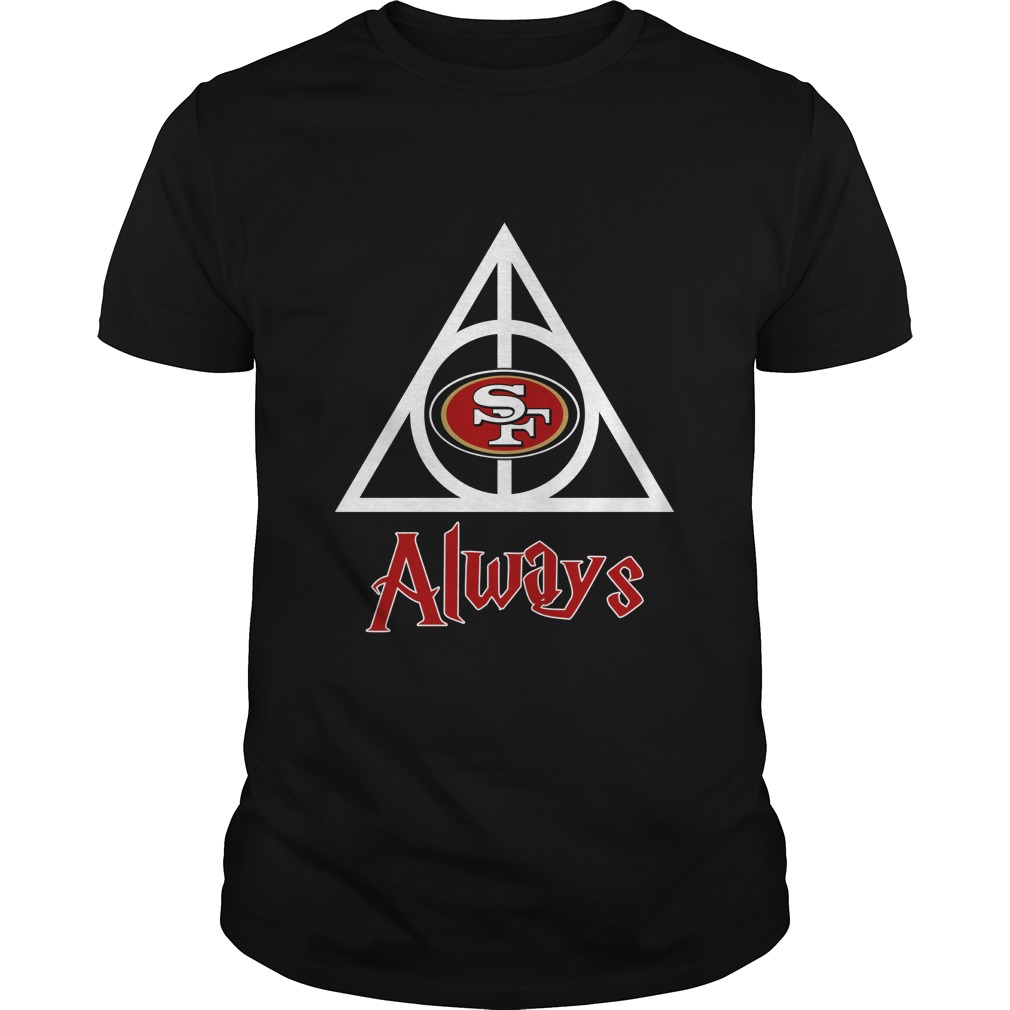 San Francisco 49ers "deathly Hallows Always" Harry Potter T-Shirt San Francisco 49ers "deathly Hallows Always" Harry Potter T-Shirt