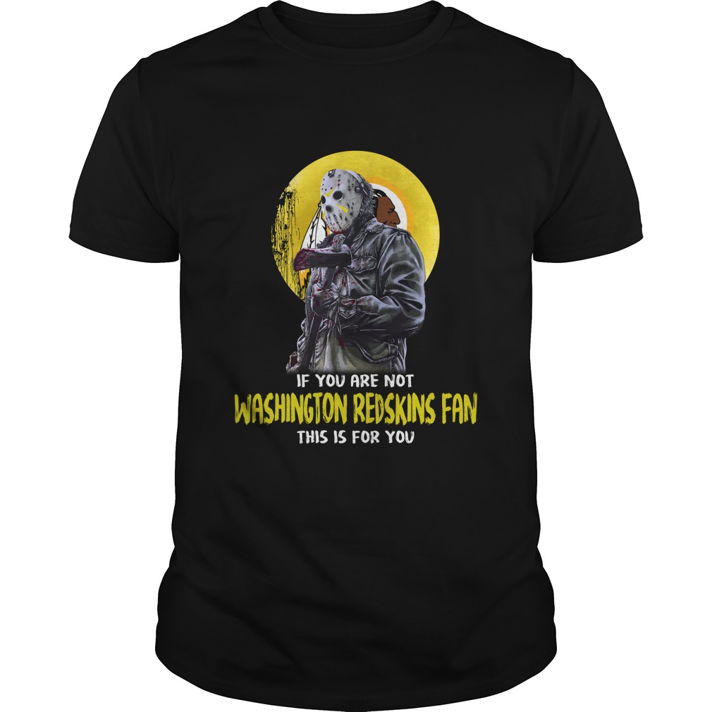 Washington Redskins "jason Voorhees - Fan Or Else" T-Shirt Washington Redskins "jason Voorhees - Fan Or Else" T-Shirt