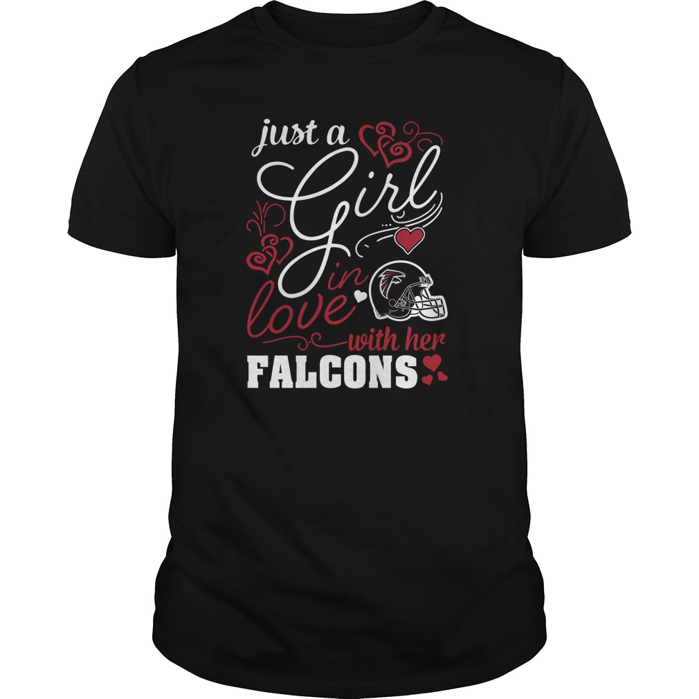"just A Girl In Love" Atlanta Falcons T-Shirt "just A Girl In Love" Atlanta Falcons T-Shirt