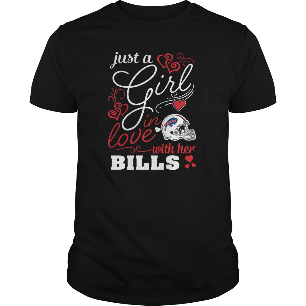 "just A Girl In Love" Buffalo Bills T-Shirt "just A Girl In Love" Buffalo Bills T-Shirt