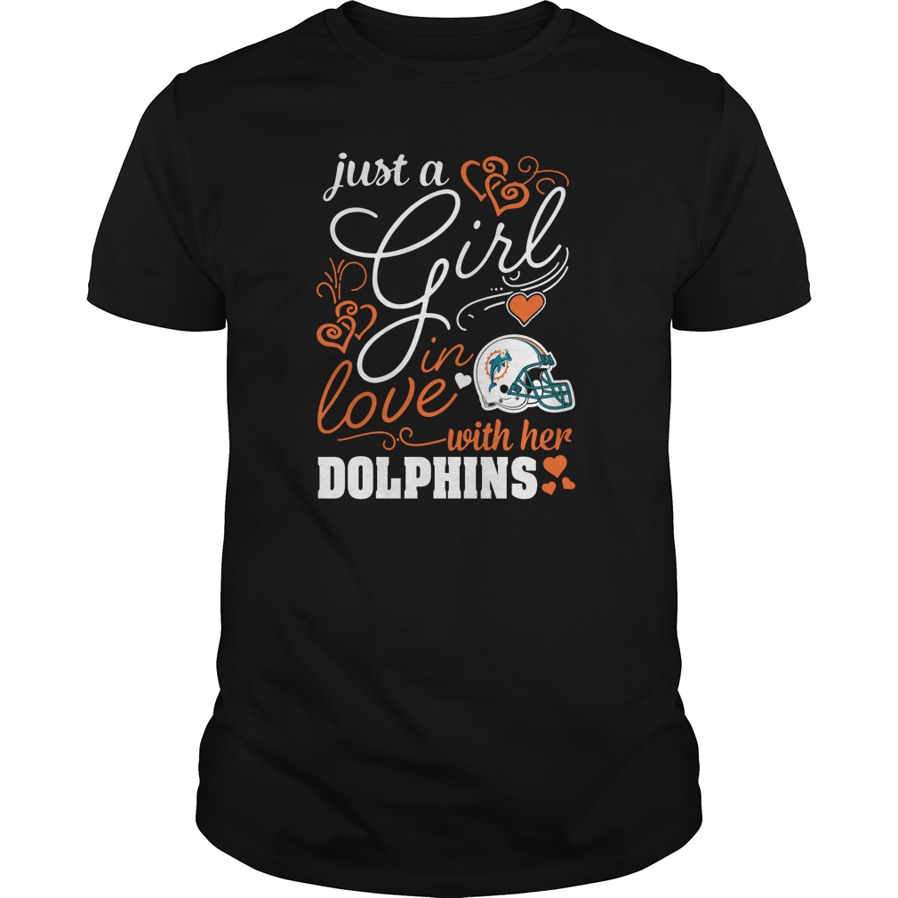 "just A Girl In Love" Miami Dolphins T-Shirt