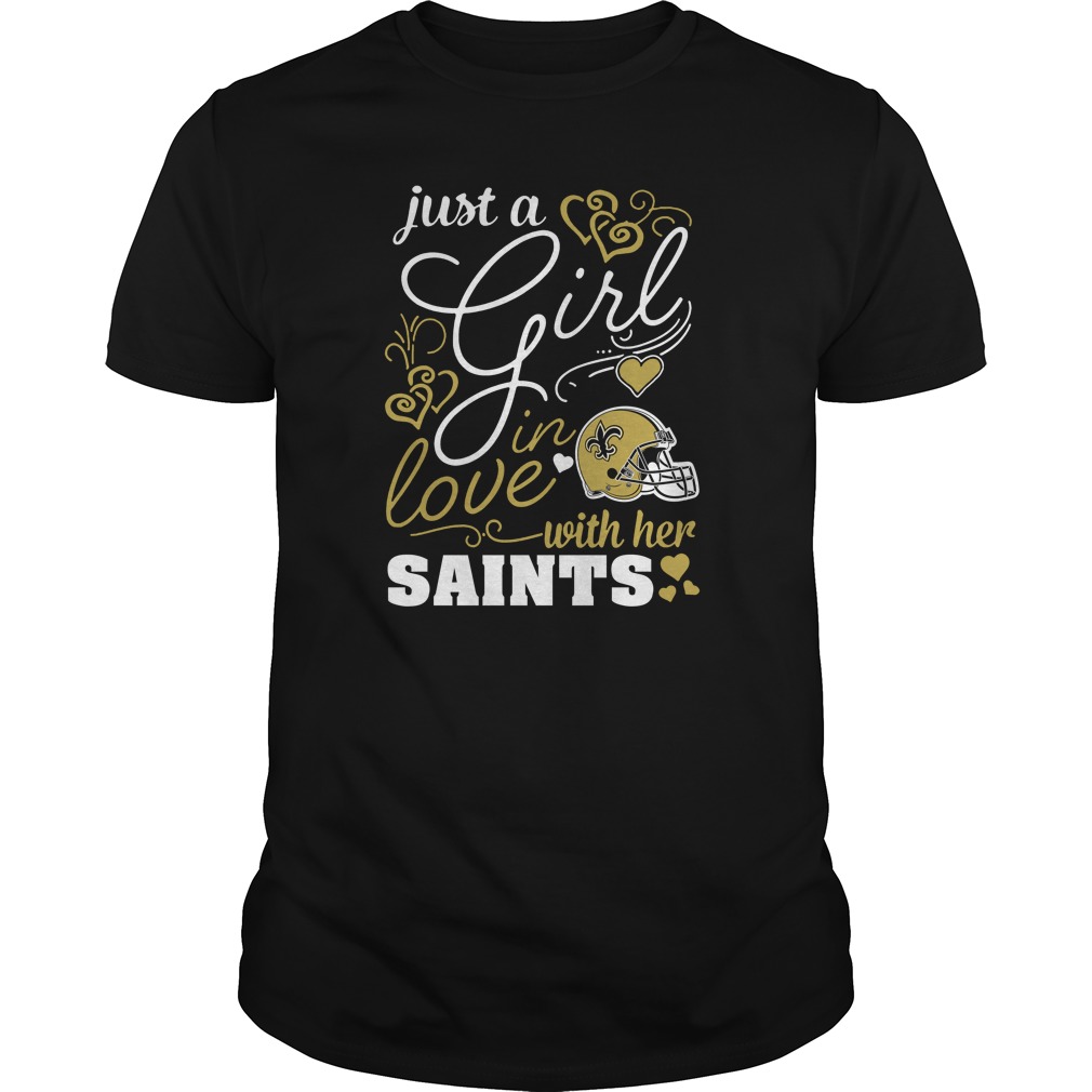 "just A Girl In Love" New Orleans Saints T-Shirt
