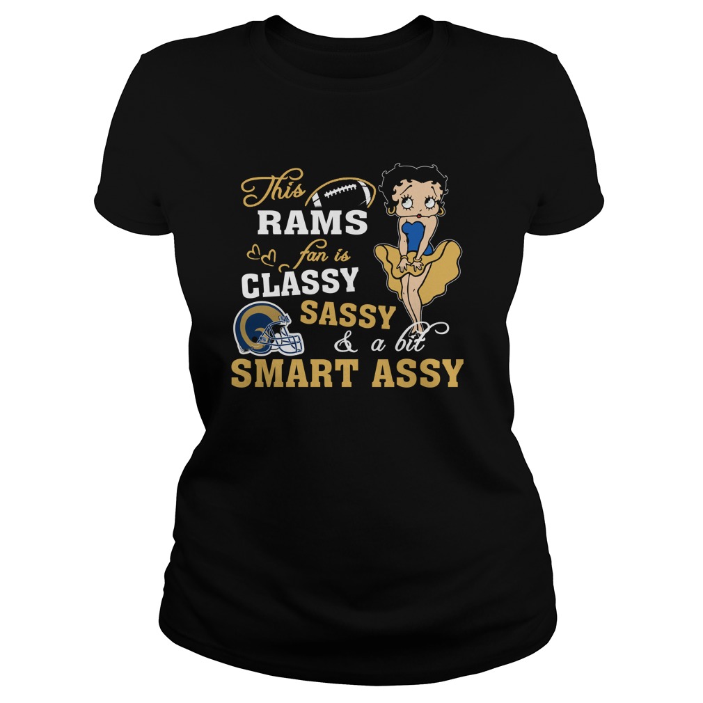 "classy Sassy Smart Assy" Los Angeles Rams T-Shirt