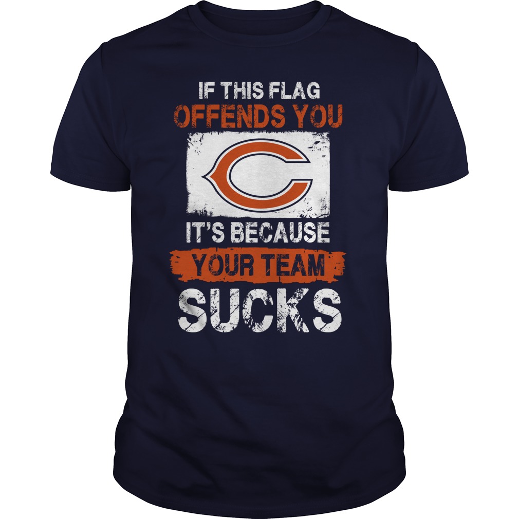 Chicago Bears - "if This Flag Offends You" T-Shirt