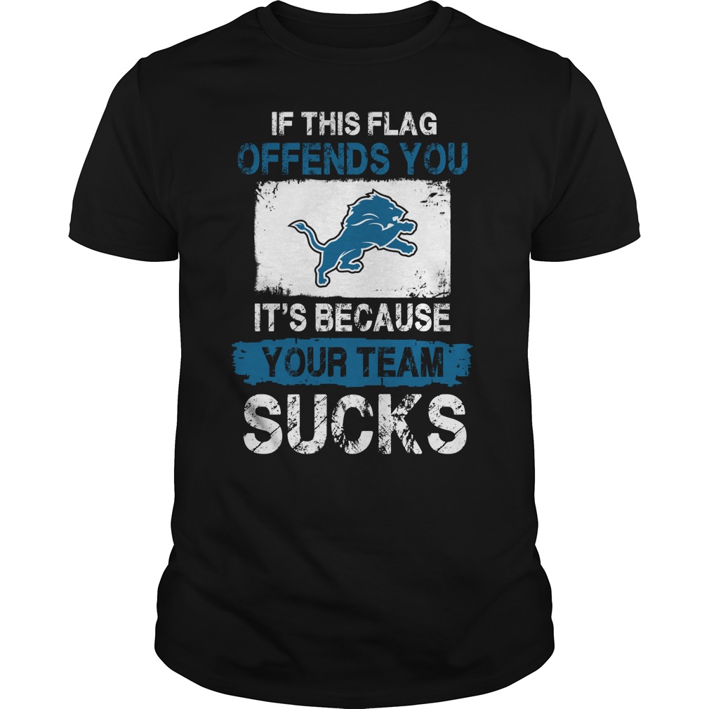Detroit Lions - "if This Flag Offends You" T-Shirt