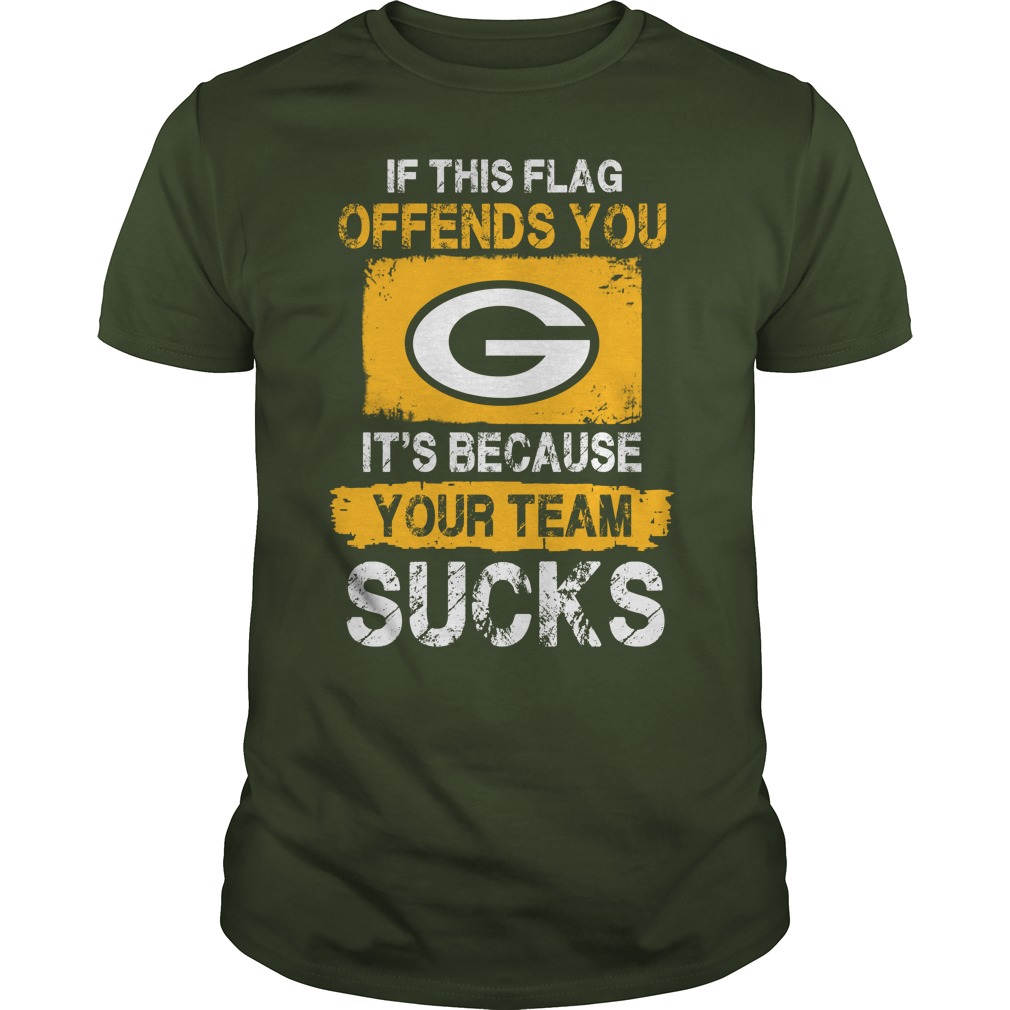 Green Bay Packers - "because Your Team Sucks" T-Shirt